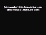 [PDF Download] Quickbooks Pro 2010: A Complete Course and QuickBooks 2010 Software 11th Edition