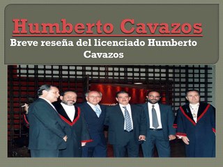 primer ministro humberto Cavazos en mexico