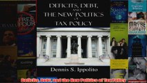 Download PDF  Deficits Debt and the New Politics of Tax Policy FULL FREE