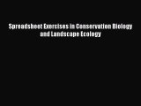 [PDF Download] Spreadsheet Exercises in Conservation Biology and Landscape Ecology [Download]