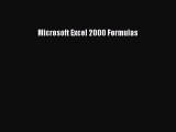 [PDF Download] Microsoft Excel 2000 Formulas [Read] Full Ebook