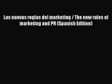 (PDF Download) Las nuevas reglas del marketing / The new rules of marketing and PR (Spanish