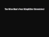 [PDF Download] The Wise Man's Fear (KingKiller Chronicles) [Download] Full Ebook