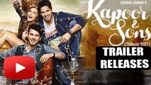 Kapoor & Sons OFFICIAL TRAILER | Alia Bhatt, Siddharth Malhotra, Rishi Kapoor | RELEASES