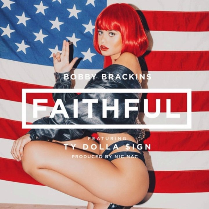 Bobby Brackins - Faithful (ft Ty Dolla $ign)
