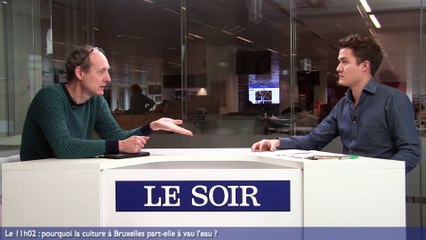 Le 11h02 : pourquoi la culture à Bruxelles part-elle à vau l'eau ?