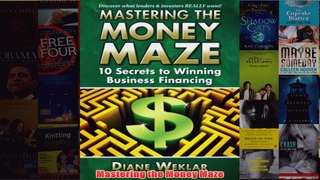 Download PDF  Mastering the Money Maze FULL FREE