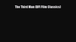 [PDF Download] The Third Man (BFI Film Classics) [PDF] Online
