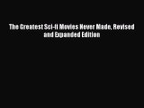 [PDF Download] The Greatest Sci-fi Movies Never Made Revised and Expanded Edition [Download]