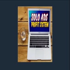 Solo Ads Profit System