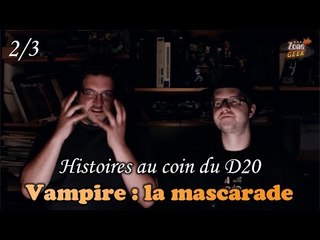 VAMPIRE - histoires au coin du D20 partie 2 sur 3 (Requiem des clochards)