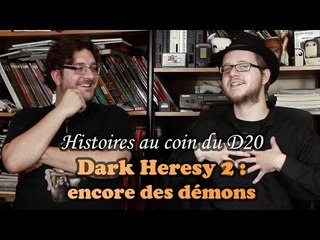 DARK HERESY 2 (encore des démons) - histoires au coin du D20 REUP