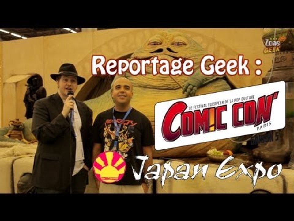 Reportage Geek : Japan Expo / Comic Con' Paris 2013