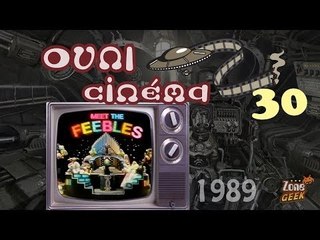 LES FEEBLES - les OVNI du cinéma 30