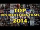 TOP DES MEILLEURS FILMS de 2014
