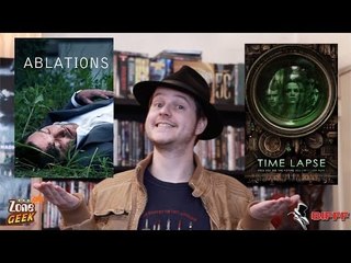 ABLATIONS et TIME LAPSE - critiques cinéma