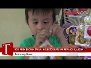 Hobi Aneh Bocah 4 Tahun: Kolektor Ratusan Pewangi Ruangan