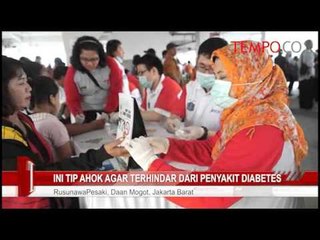 Ini Tip Ahok Agar Terhindar dari Penyakit Diabetes