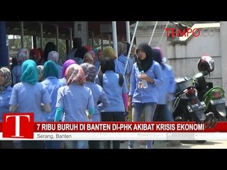 7 Ribu Buruh di Banten Di-PHK Akibat Krisis Ekonomi