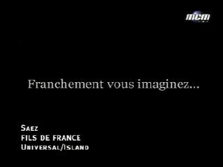 CLIP Saez - Fils de France.divx
