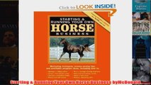 Download PDF  Starting  Running Your Own Horse Business byMcDonald FULL FREE