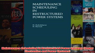 Download PDF  Maintenance Scheduling in Restructured Power Systems Power Electronics and Power Systems FULL FREE