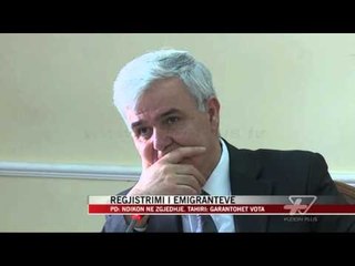 Debat për regjistrimin e emigrantëve - News, Lajme - Vizion Plus