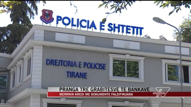 Pranga tre grabitësve të bankave - News, Lajme - Vizion Plus