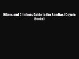 [PDF Download] Hikers and Climbers Guide to the Sandias (Coyote Books)  PDF Download