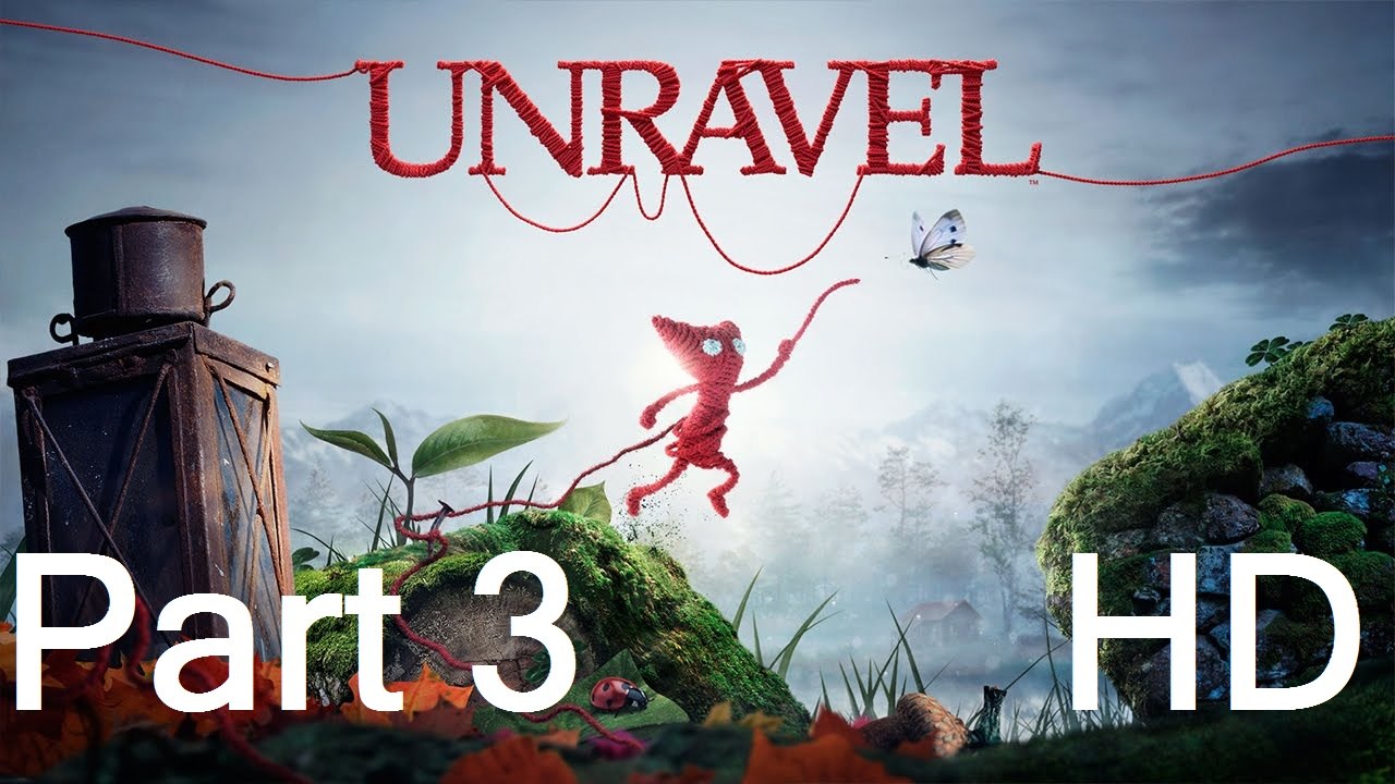 Unravel - Gameplay Part 3 LEVELS 3-6 GOING FISHING