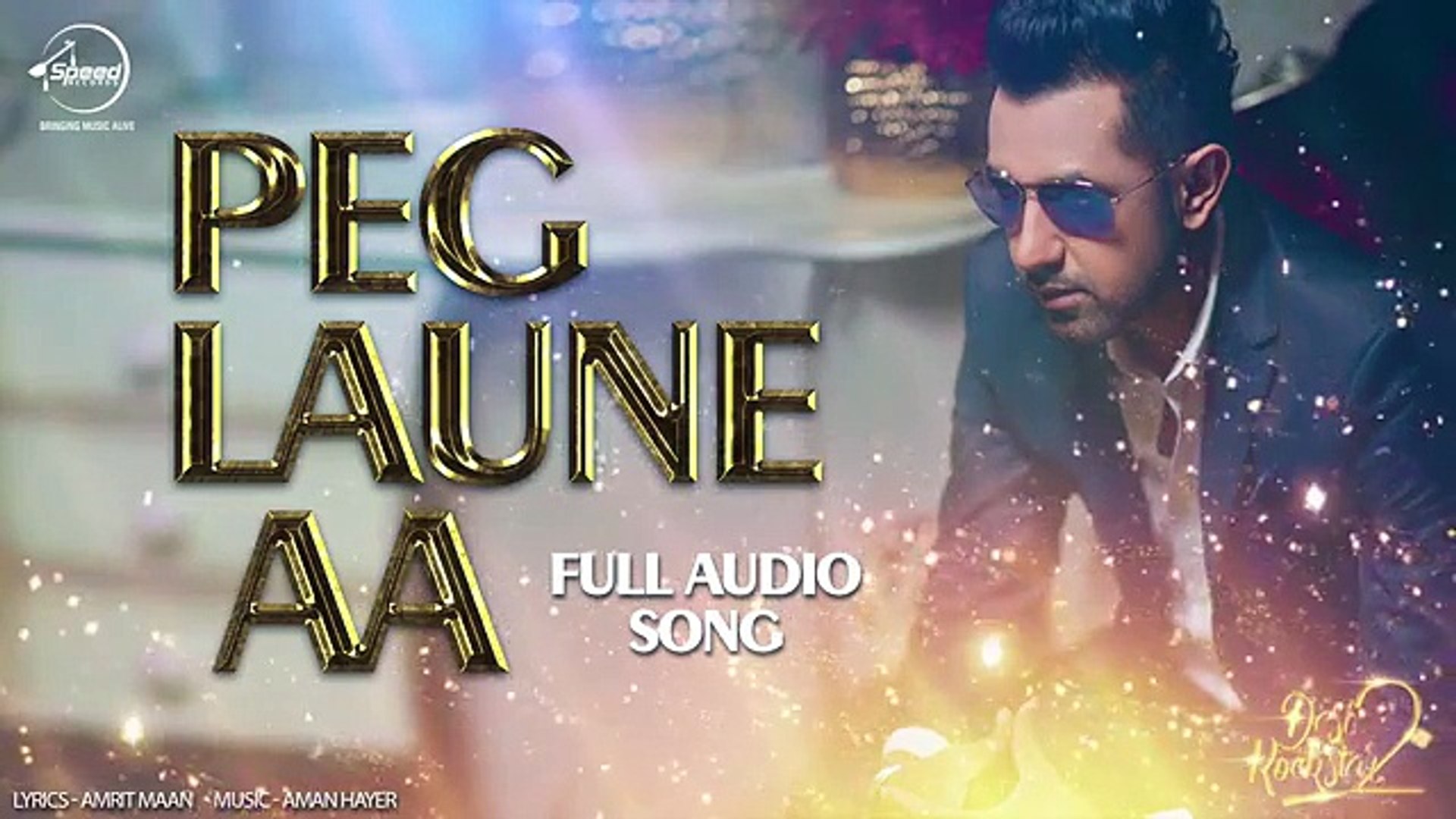 Peg Laune AA (Full Audio Song) Gippy Grewal & Aman Hayer Latest Punjabi Song  2016 - video Dailymotion