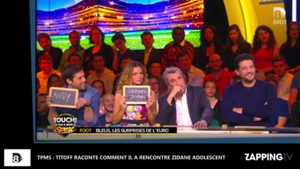 TPMS - Titoff : Son anecdote inédite sur sa relation avec Zinédine Zidane (vidéo)