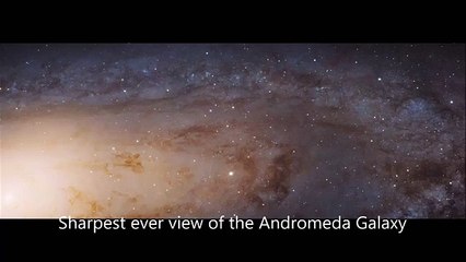 WOW!!! Sharpest ever view of the Andromeda Galaxy 4K