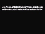 [PDF Download] Lake Placid: With the Olympic Village Lake George and New York's Adirondacks