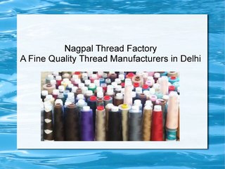 Fine Quality Thread Manufacturers India
