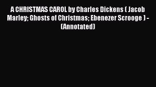 [PDF Download] A CHRISTMAS CAROL by Charles Dickens ( Jacob Marley Ghosts of Christmas Ebenezer