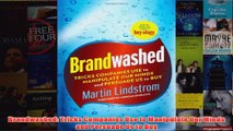 Download PDF  Brandwashed Tricks Companies Use to Manipulate Our Minds and Persuade Us to Buy FULL FREE