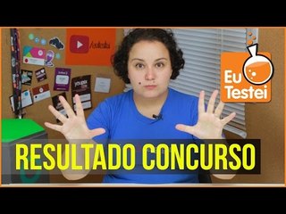 Resultado do Concurso EuTestei 400k! - EuTestei Brasil