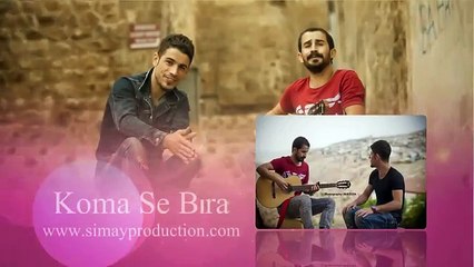 Koma Se Bıra - Le Qamışlo