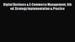 (PDF Download) Digital Business & E-Commerce Management 6th ed. Strategy Implementation & Practice