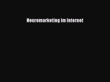 (PDF Download) Neuromarketing im Internet PDF
