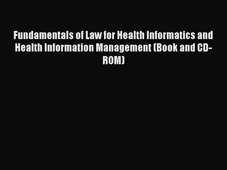 [PDF Download] Fundamentals of Law for Health Informatics and Health Information Management