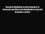 PDF Download Research Handbook on the Economics of Corporate Law (Research Handbooks in Law