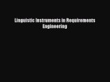 [PDF Download] Linguistic Instruments in Requirements Engineering [Download] Full Ebook
