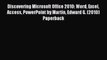 [PDF Download] Discovering Microsoft Office 2010: Word Excel Access PowerPoint by Martin Edward