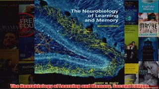 Download PDF  The Neurobiology of Learning and Memory Second Edition FULL FREE