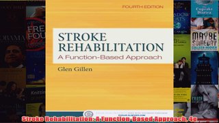 Download PDF  Stroke Rehabilitation A FunctionBased Approach 4e FULL FREE