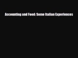 [PDF Download] Accounting and Food: Some Italian Experiences [Download] Online