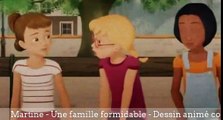 Martine - Une famille formidable - Dessin animé complet en français