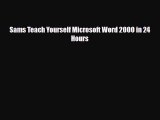[PDF Download] Sams Teach Yourself Microsoft Word 2000 in 24 Hours [Read] Online